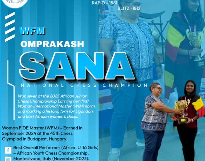 UGANDA’S OMPRAKASH SANA KAYYAR  WINS SILVER AT AFRICAN JUNIORS 2025, Secures WIM Norm and Nears 2000 Rating Record.